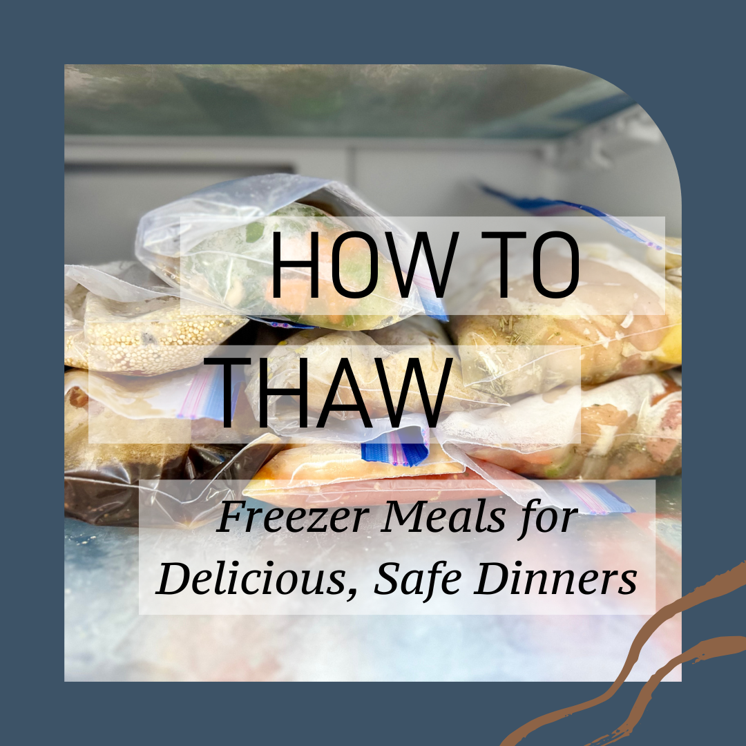 How to Thaw Freezer Meals